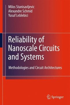 Reliability of Nanoscale Circuits and Systems - Stanisavljevic, Milos;Schmid, Alexandre;Leblebici, Yusuf