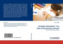 STUDENT RESILIENCY: The Role of Elementary Schools