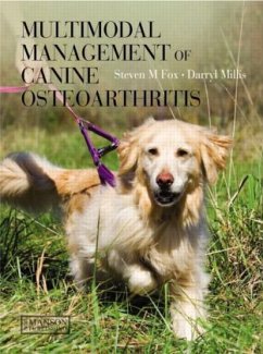 Multimodal Management of Canine Osteoarthritis - Fox, Steven M.; Millis, Darryl