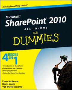 SharePoint 2010 All-in-One For Dummies® - McKenna, Emer; Laahs, Kevin; Vanamo, Veli-Matti