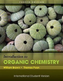 Introduction to Organic Chemistry International Student Version - Brown, William H.;Poon, Thomas