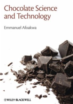 Chocolate Science and Technology - Afoakwa, Emmanuel Ohene Chocolate Science and Technology - Afoakwa, Emmanuel Ohene