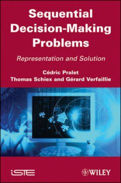 Sequential Decision-Making Problems - Pralet, Cédric; Schiex, Thomas; Verfaillie, Gérard