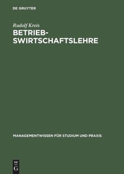 Betriebswirtschaftslehre - Kreis, Rudolf