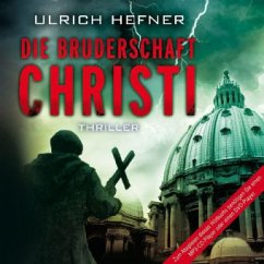 Die Bruderschaft Christi, 2 MP3-CD - Hefner, Ulrich