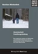Unsicherheit Familiengründung - Mönkediek, Bastian