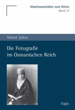 Die Fotografie im Osmanischen Reich - Seker, Nimet