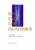 Das Ende des Dualismus