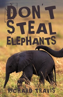 Don't Steal Elephants - Richard Travis, Travis