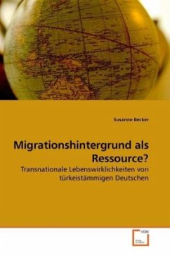 Migrationshintergrund als Ressource? - Becker, Susanne