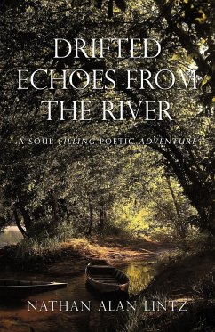 Drifted Echoes From The River - Nathan Alan Lintz