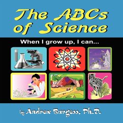 The ABCs of Science - Burgess, Ph. D. Andrew