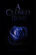 A Closed Rose - Bild 1