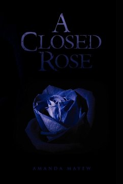 A Closed Rose