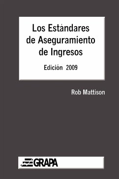 Los Estandares de Aseguramiento de Ingresos - Edicion 2009 - Mattison, Rob