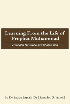 Learning from the Life of Prophet Muhammad - Janneh, Sabarr