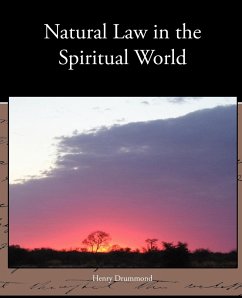 Natural Law in the Spiritual World - Drummond, Henry