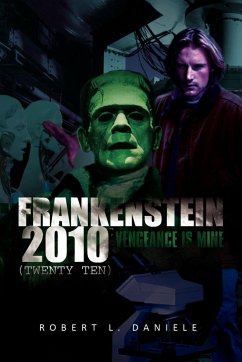 Frankenstein 2010 (Twenty Ten) - Daniele, Robert L.