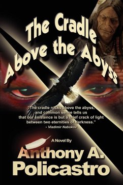 The Cradle Above the Abyss - Policastro, Anthony A.