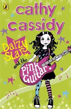 Daizy Star and the Pink Guitar - Cassidy, Cathy