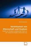 Vereinbarkeit von Elternschaft und Studium