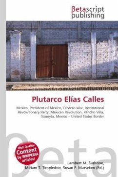 Plutarco Elías Calles Plutarco Elías Calles