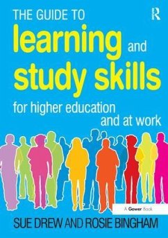 The Guide to Learning and Study Skills - Drew, Sue; Bingham, Rosie