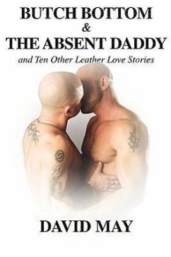 Butch Bottom & The Absent Daddy - May, David