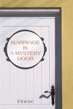 Marriage Is a Mystery Door