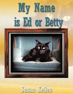 My Name Is Ed or Betty - Kellen, Susan