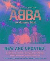 From ABBA to Mamma Mia! - Palm, Carl Magnus; Hanser, Anders