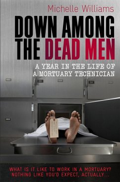 Down Among the Dead Men - Williams, Michelle