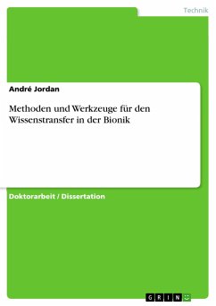 Methoden und Werkzeuge für den Wissenstransfer in der Bionik - Jordan, André