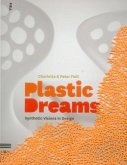 Plastic Dreams Plastic Dreams