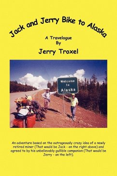 Jack and Jerry Bike to Alaska