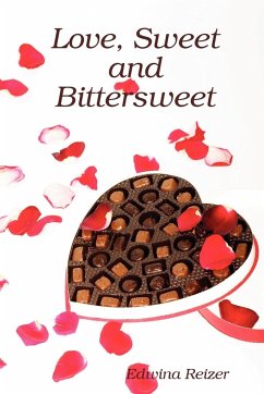 Love, Sweet and Bittersweet - Reizer, Edwina