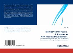 Disruptive Innovation ¿ A Strategy for New Product Development?