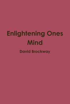 Enlightening Ones Mind - Brockway, David