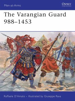 The Varangian Guard 988-1453 - Dâ Amato, Raffaele (Author)