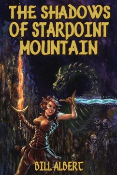 The Shadows of Starpoint Mountain - Albert, Bill