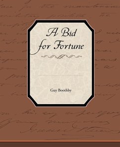 A Bid for Fortune - Boothby, Guy
