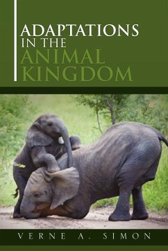 Adaptations in the Animal Kingdom - Simon, Verne A.