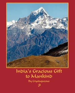 India's Gracious Gift To Mankind