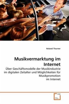 Musikvermarktung im Internet - Thurner, Roland