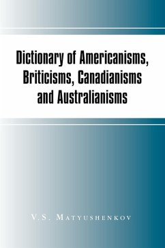Cover Dictionary of Americanisms, Briticisms, Canadianisms and Australianisms