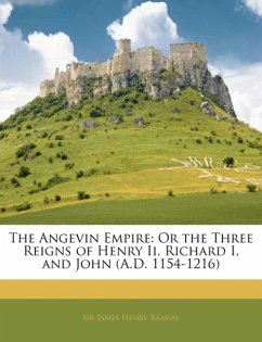 Angevin Empire - Ramsay, James Henry