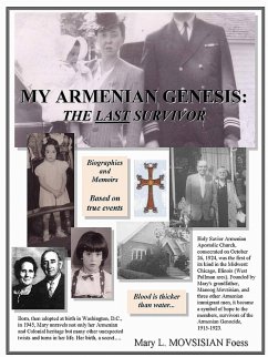 MY ARMENIAN GENESIS - Movsisian Foess, Mary L.