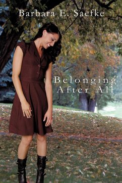 Belonging After All - Barbara Saefke, Saefke; Barbara E. Saefke