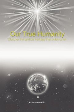 Our True Humanity - Kris, Bk Maureen