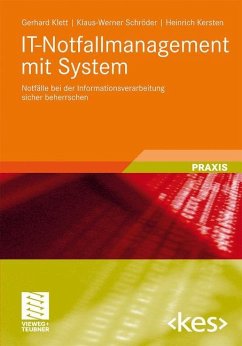 IT-Notfallmanagement mit System - Klett, Gerhard;Schröder, Klaus-Werner;Kersten, Heinrich